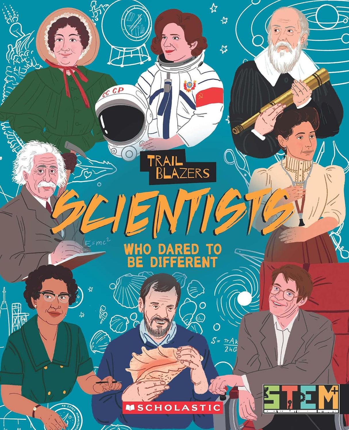 Scientists Who Dared to Be Different