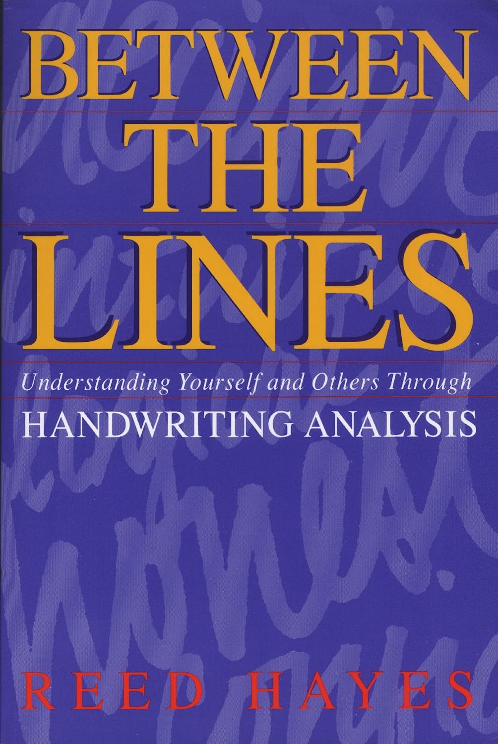 Between the lines: understanding yourself and others through handwriting analysis