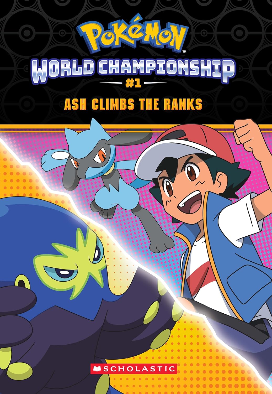 Pokémon World Championship #1: Ash Climbs the Ranks