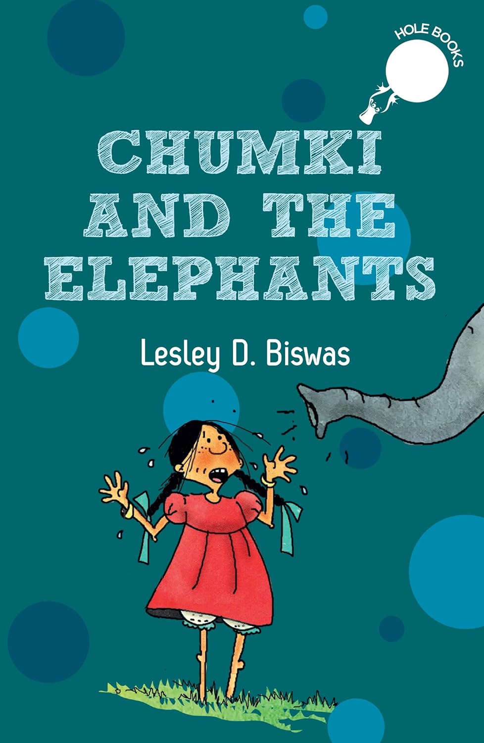 Chumki and the Elephants (hole Books)