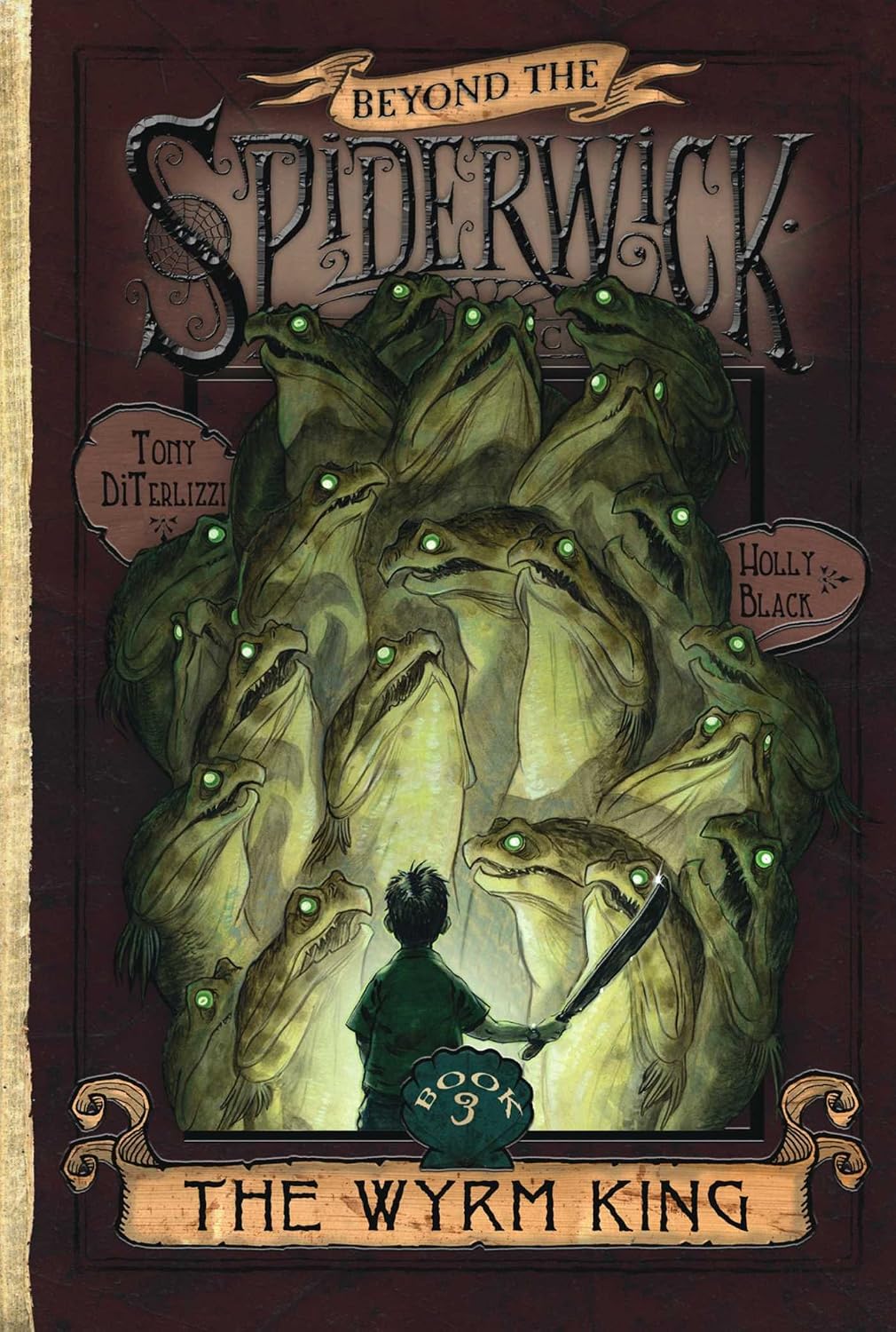 Wyrm King: Volume 3 (beyond the Spiderwick Chronicles)