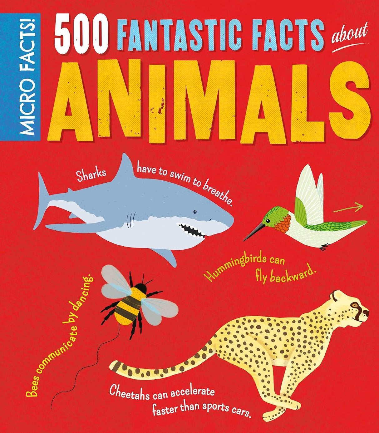 500 Fantastic Facts about Animals
