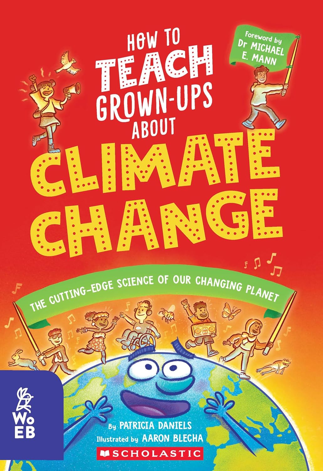 How to Teach Grown-Ups About Climate Change