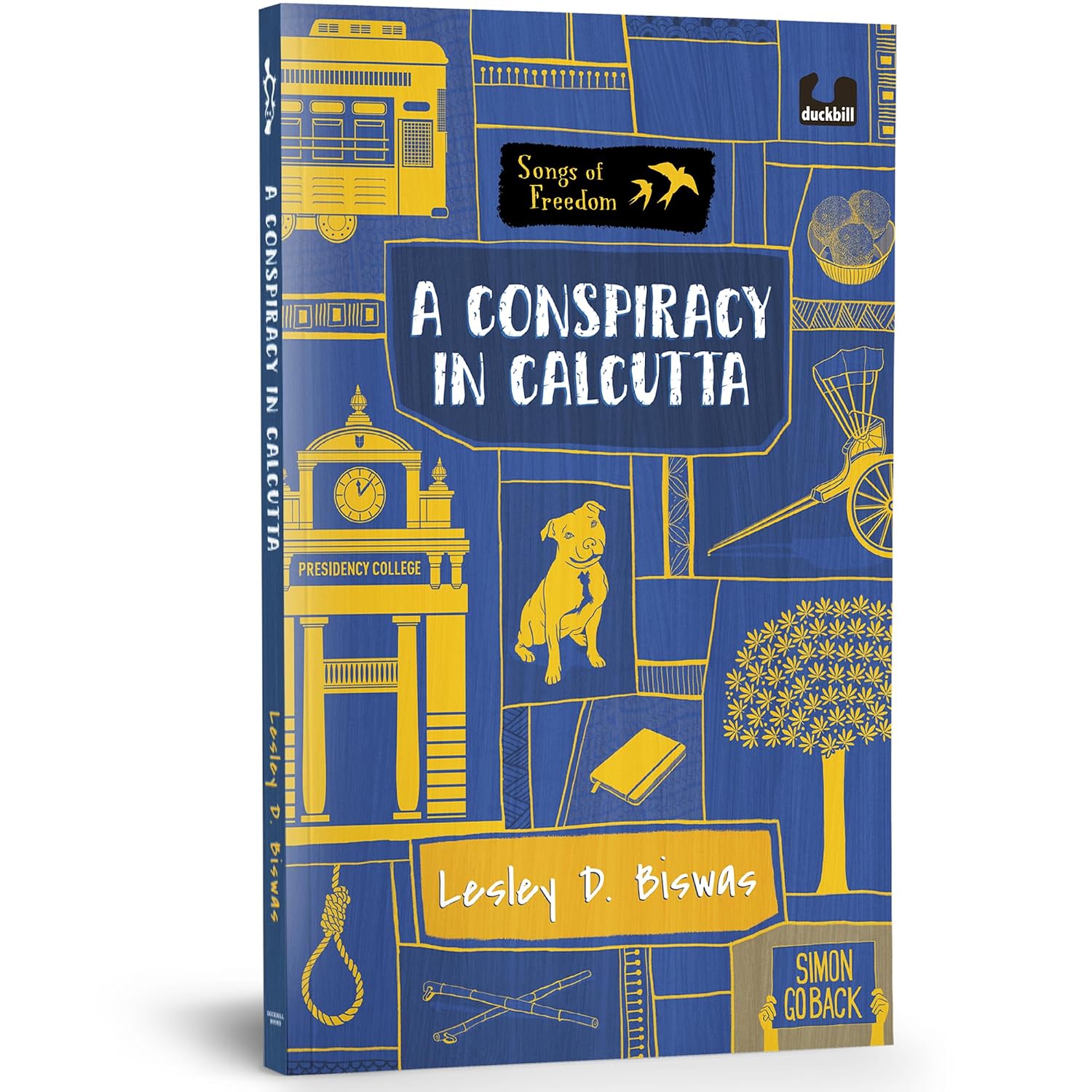 A Conspiracy in Calcutta (songs of Freedom Series): a Tale of Student Protests in Bengal