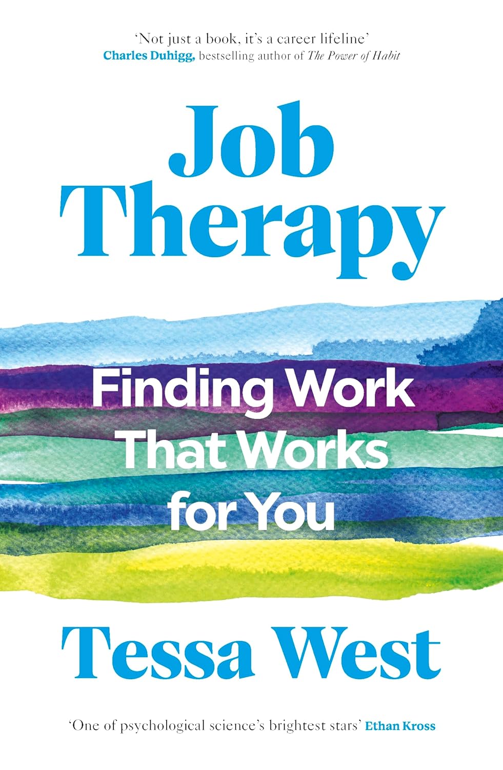 Job Therapy: What You Need to Know about Yourself to Find the Job You Love