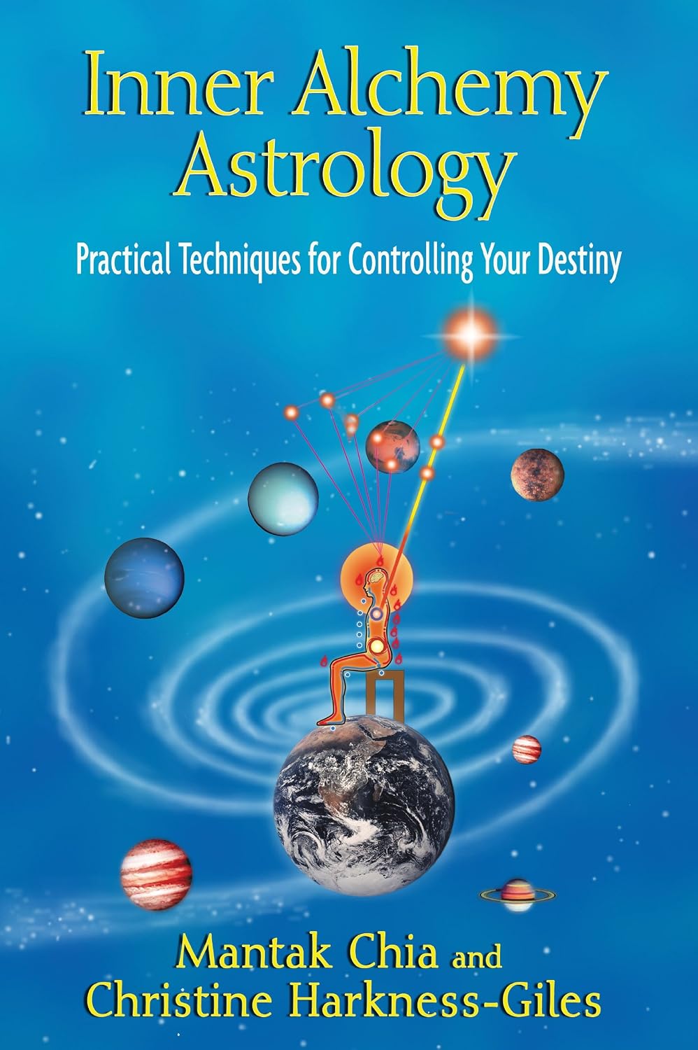 Inner Alchemy Astrology Practical Techniques For Controlling Your Destiny