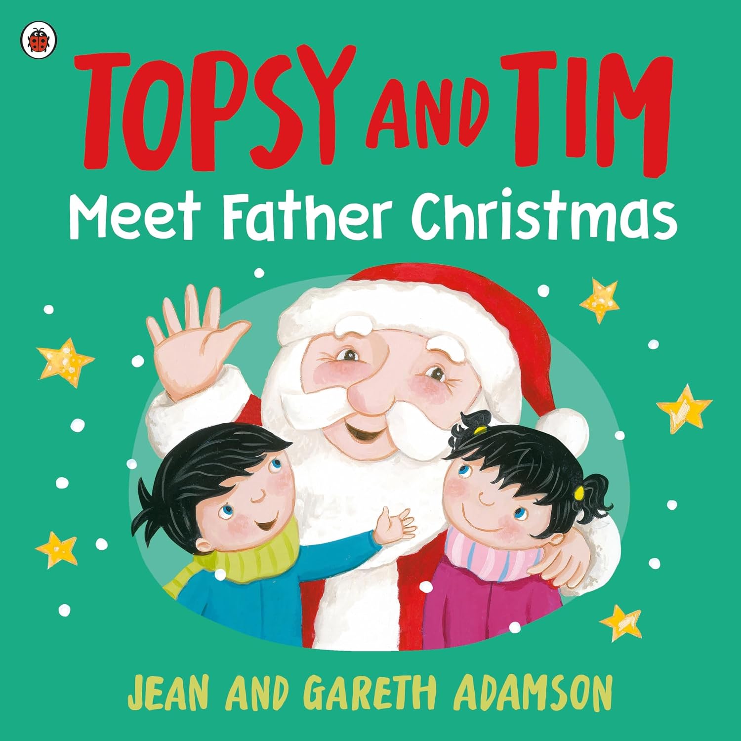 Topsy and Tim: Meet Father Christmas: Guiding Little Ones Through First Experiences: 161