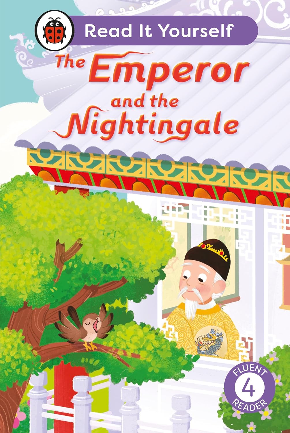 The Emperor and the Nightingale: Read it Yourself - Level 4 Fluent Reader