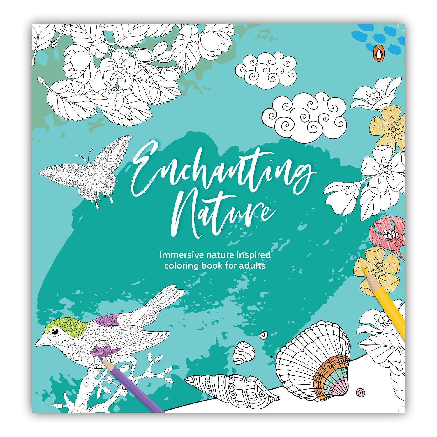 Enchanting Nature: Coloring Book for Adults With Tear Out Sheets