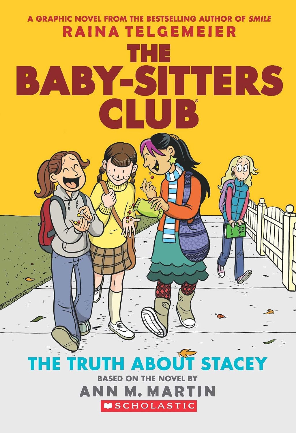 The Baby-sitters Club Graphix#02: the Truth About Stacey