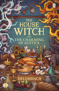 House Witch and the Charming of Austice
