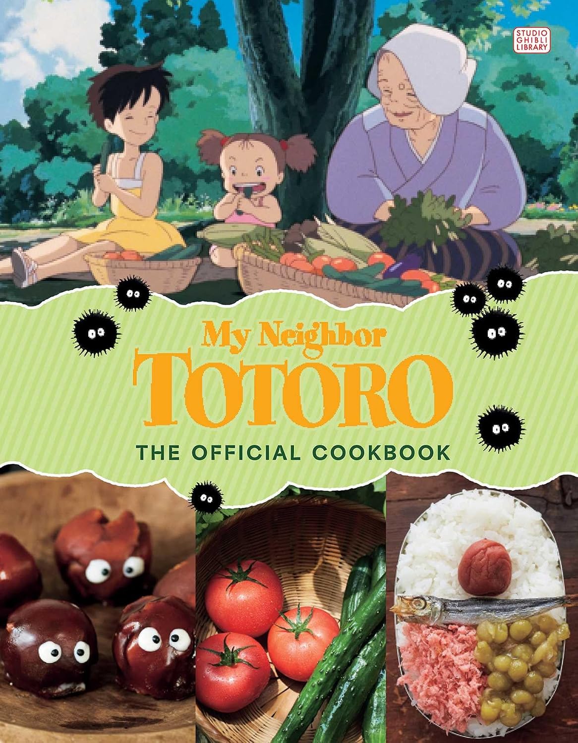 My Neighbor Totoro: the Official Cookbook