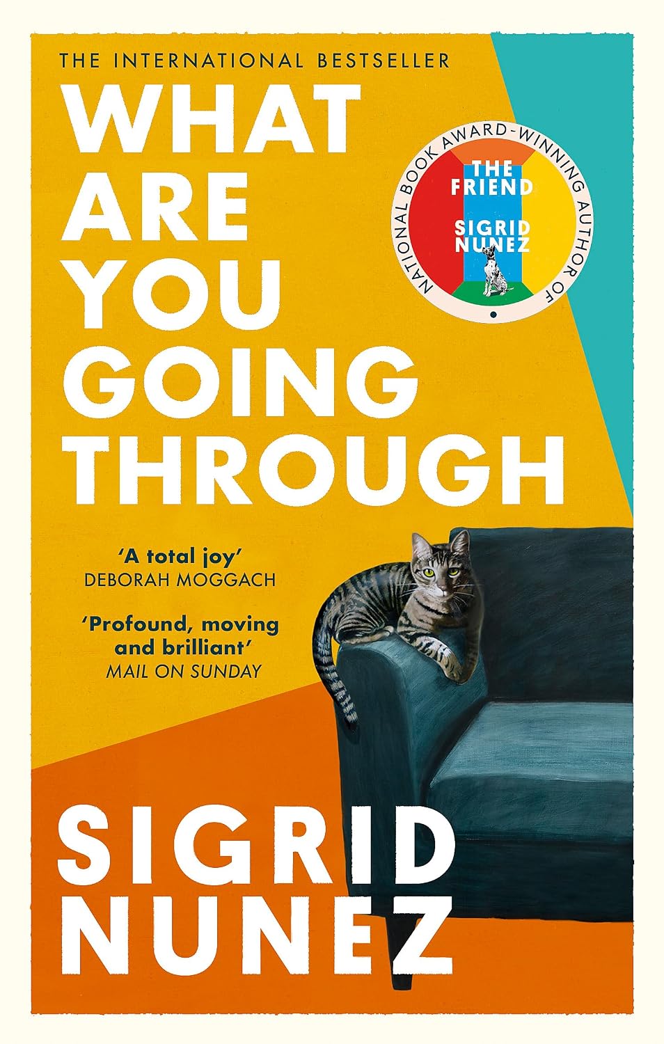What Are You Going Through: 'a Total Joy - and Laugh-out-loud Funny' Deborah Moggach