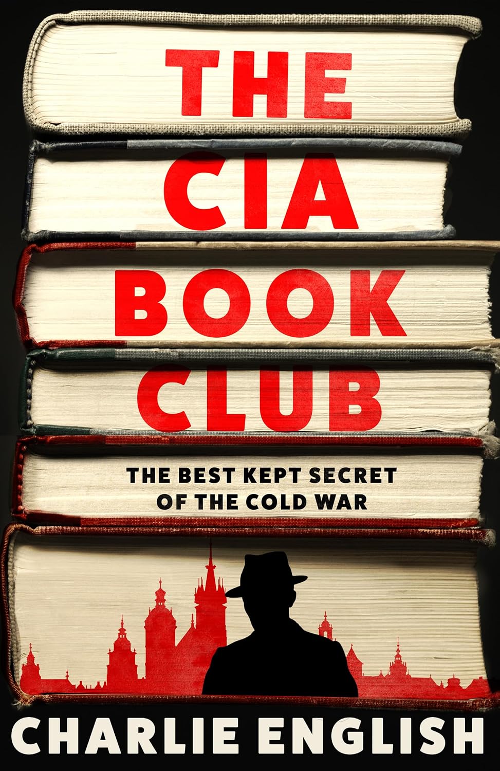 The Cia Book Club: the Best-kept Secret of the Cold War