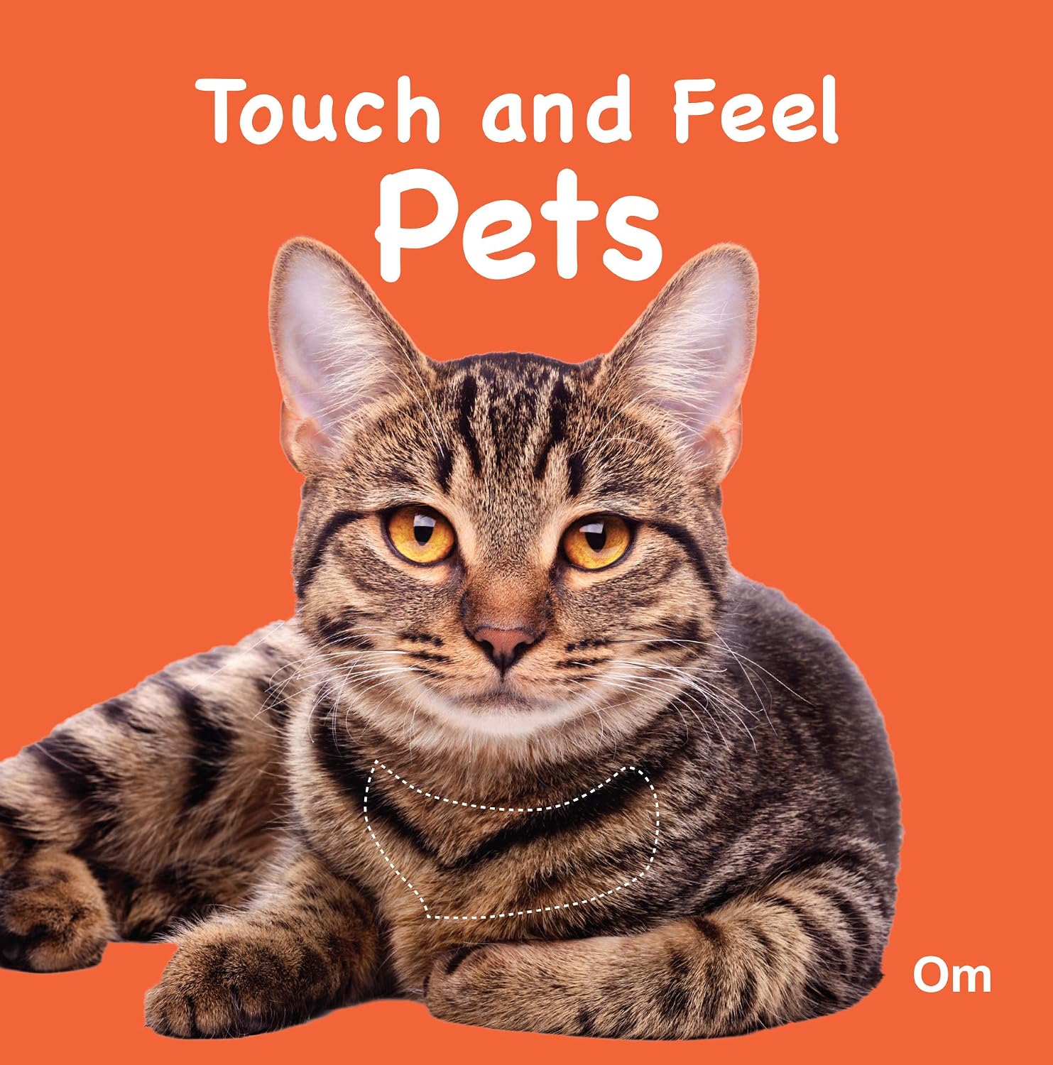 Pets Touch and Feel Board Book for Children: Sensory Adventure the World of Friendly