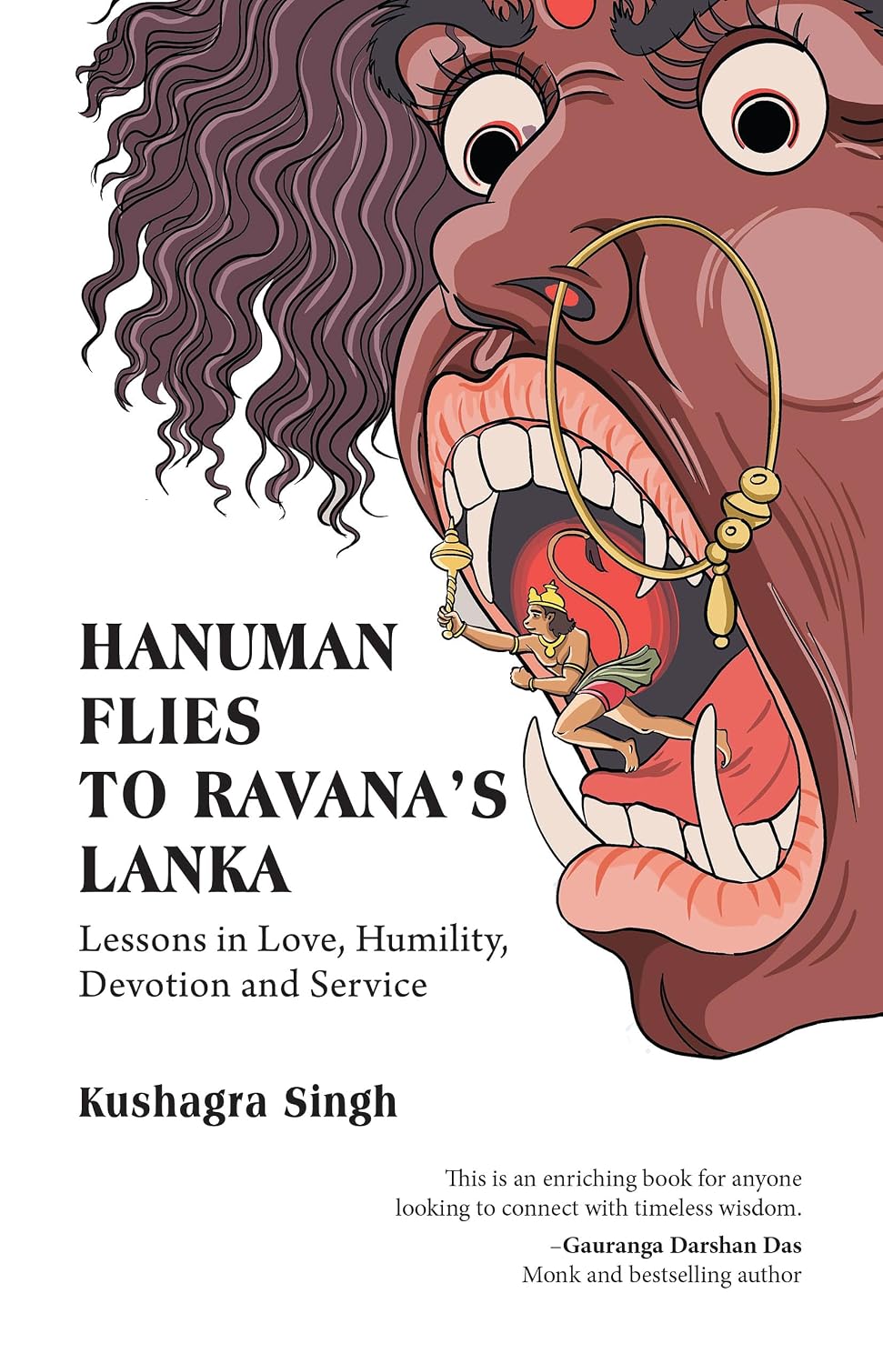 Hanuman Flies to Ravana's Lanka: Lessons in Love, Humility, Devotion and Service