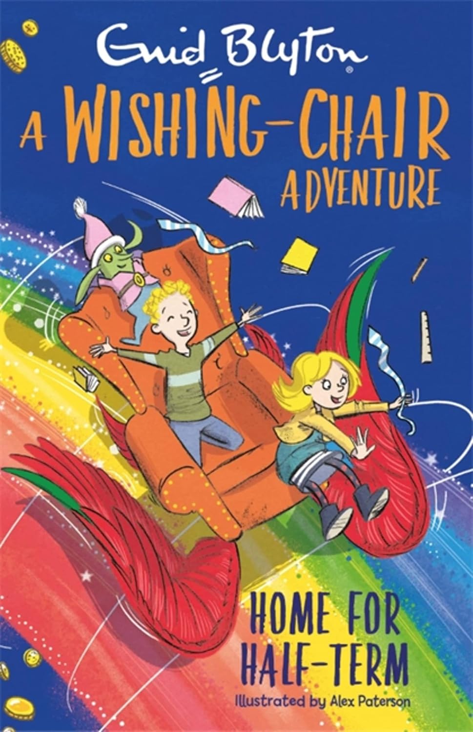 A Wishing-chair Adventure: Home for Half-term