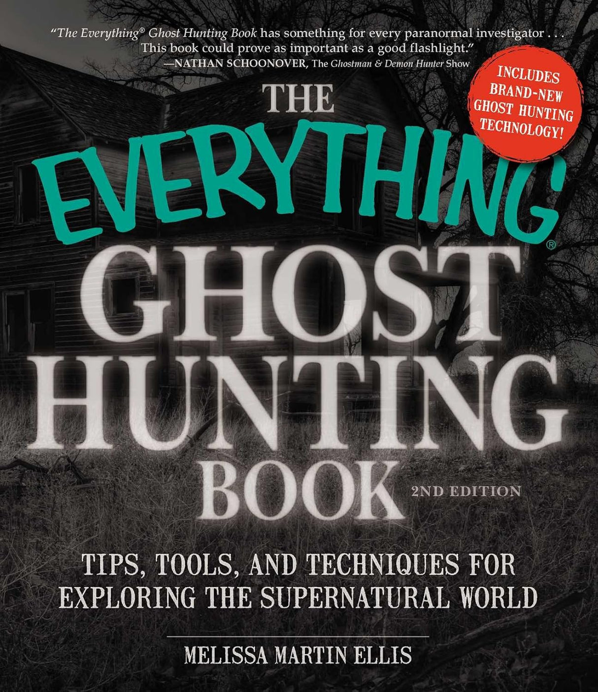 The Everything Ghost Hunting Book, 2nd Ed