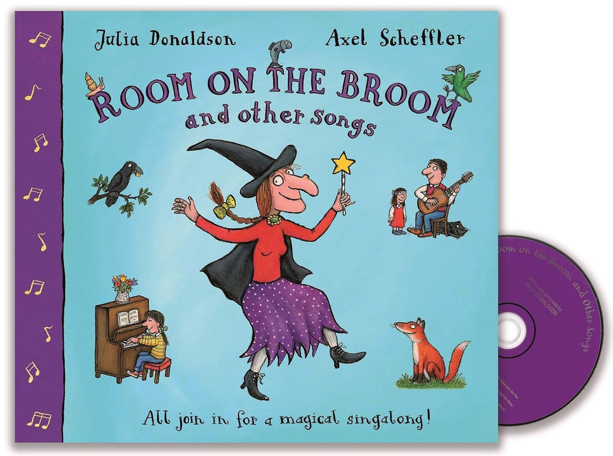 Room on the Broom and Other Songs Julia Donaldson