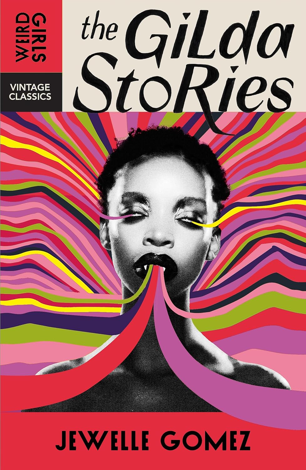 The Gilda Stories: the Immortal Cult Classic