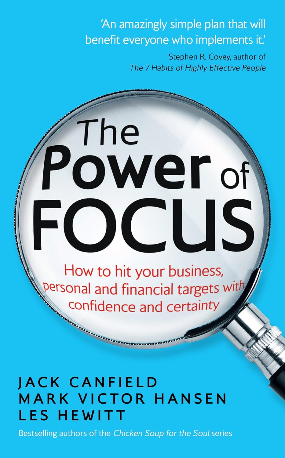 Power of Focus: How to Hit Your Business, Personal and Financial Targets with Confidence and Certainty