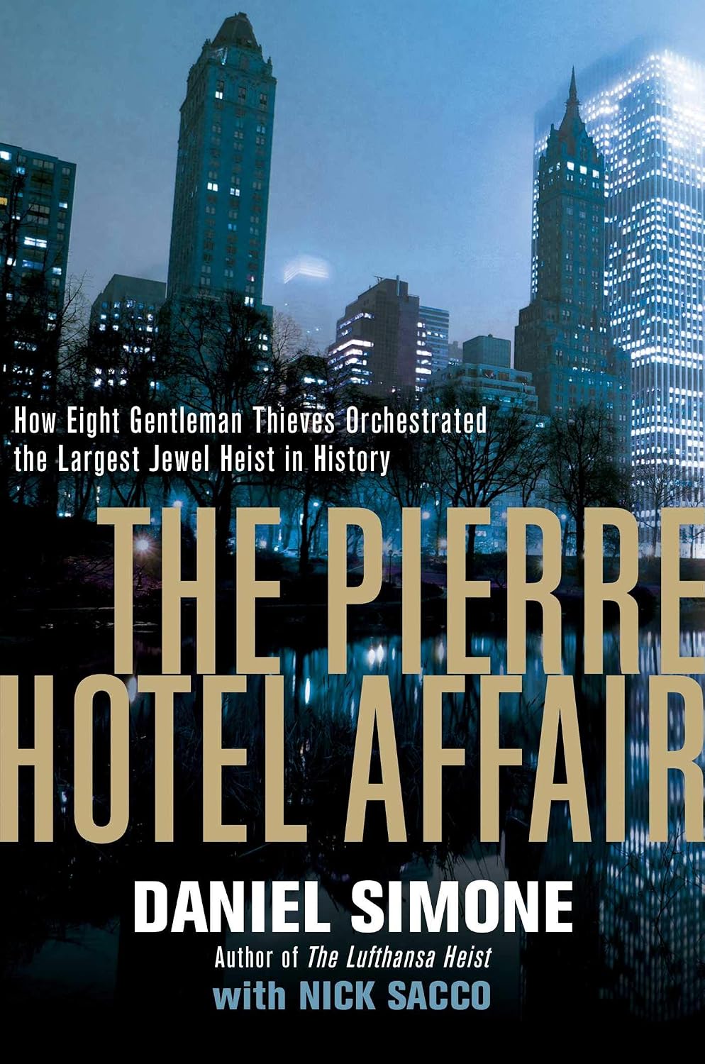 The Pierre Hotel affair: how eight gentlemen thieves orchestrated the largest jewel heist in history