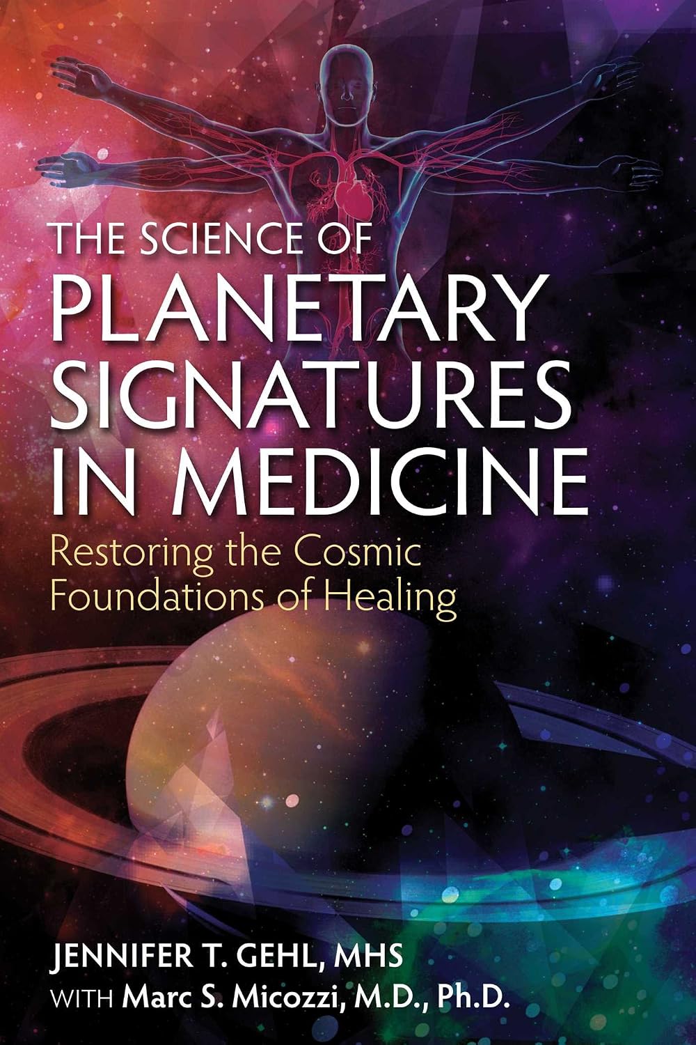 The science of planetary signatures in medicine: restoring the cosmic foundations of healing