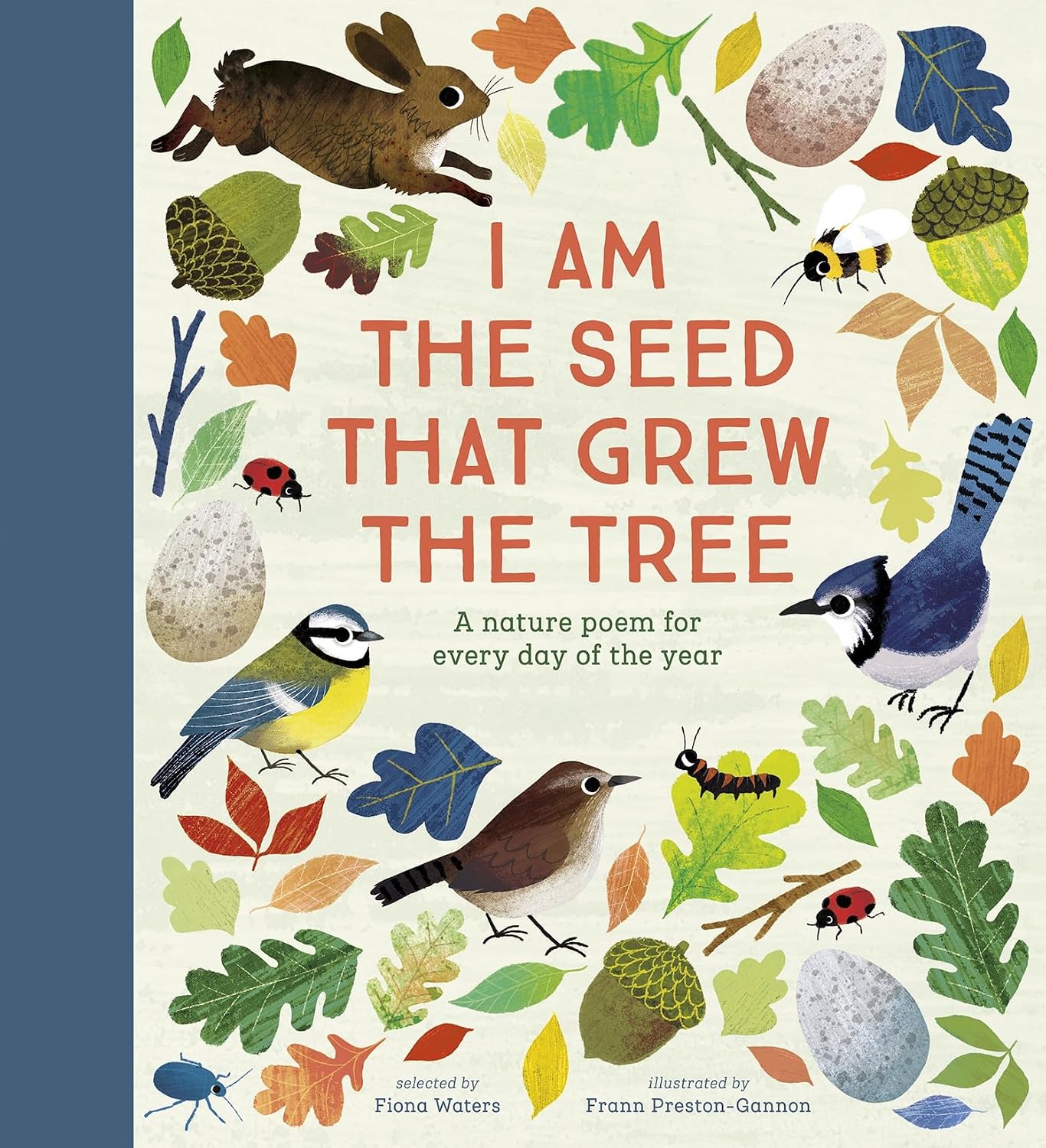I Am the Seed That Grew the Tree - a Nature Poem for Every Day of the Year: National Trust