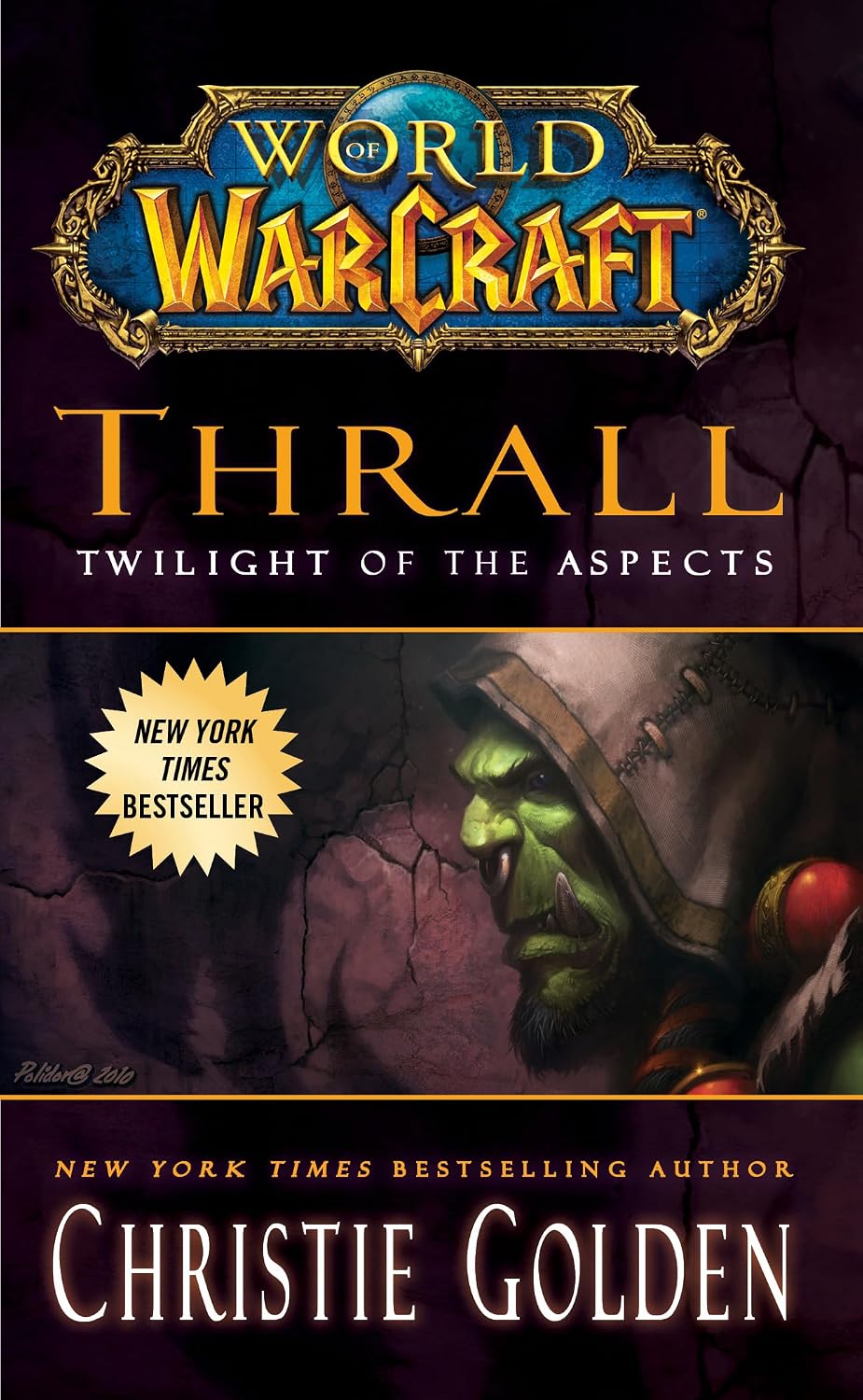World of warcraft: thrall : twilight of the aspects : a novel