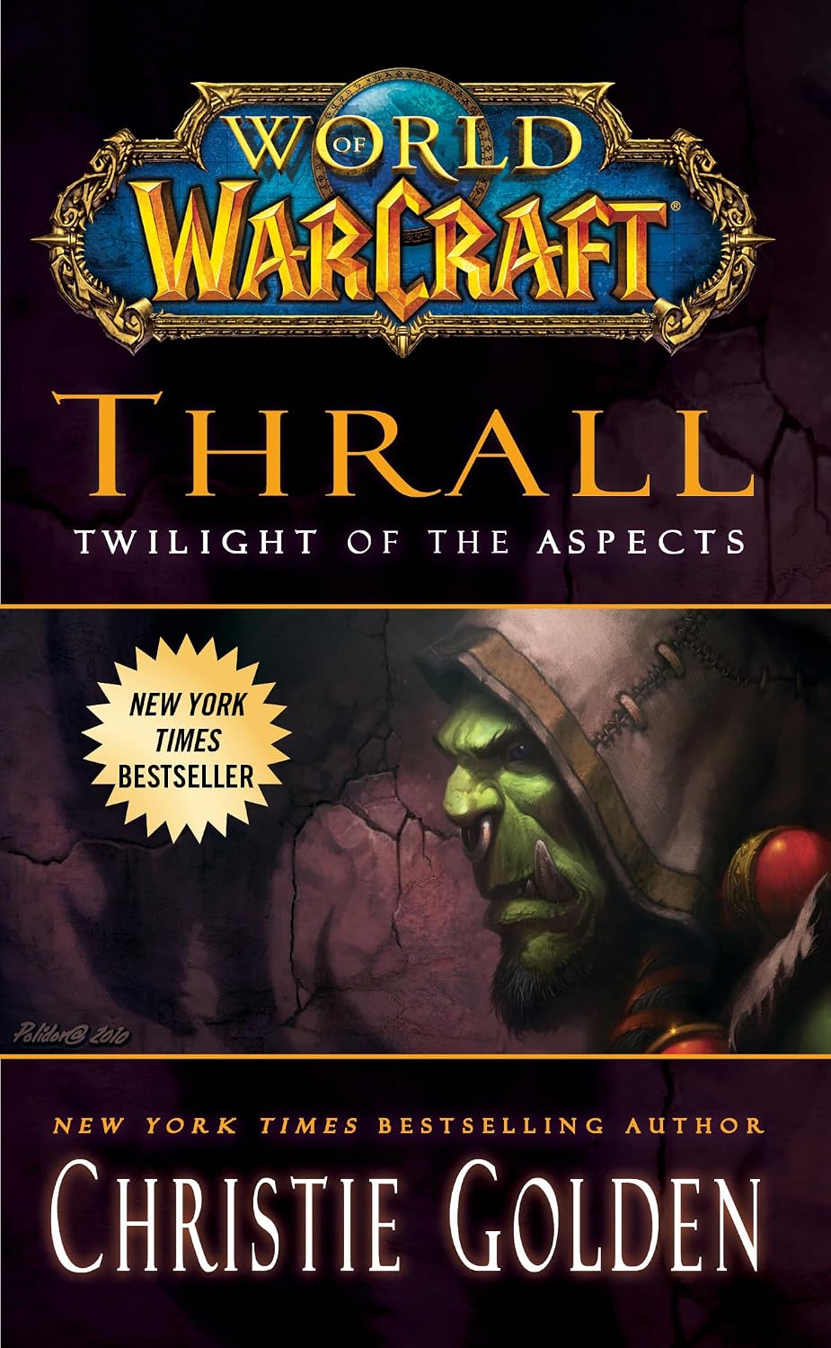 World of warcraft: thrall : twilight of the aspects : a novel