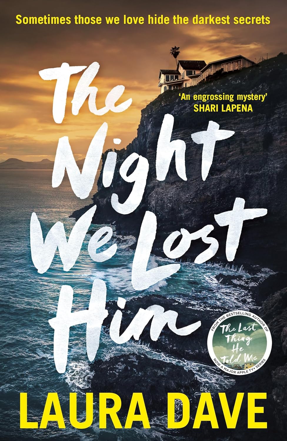 Night We Lost Him: A Novel