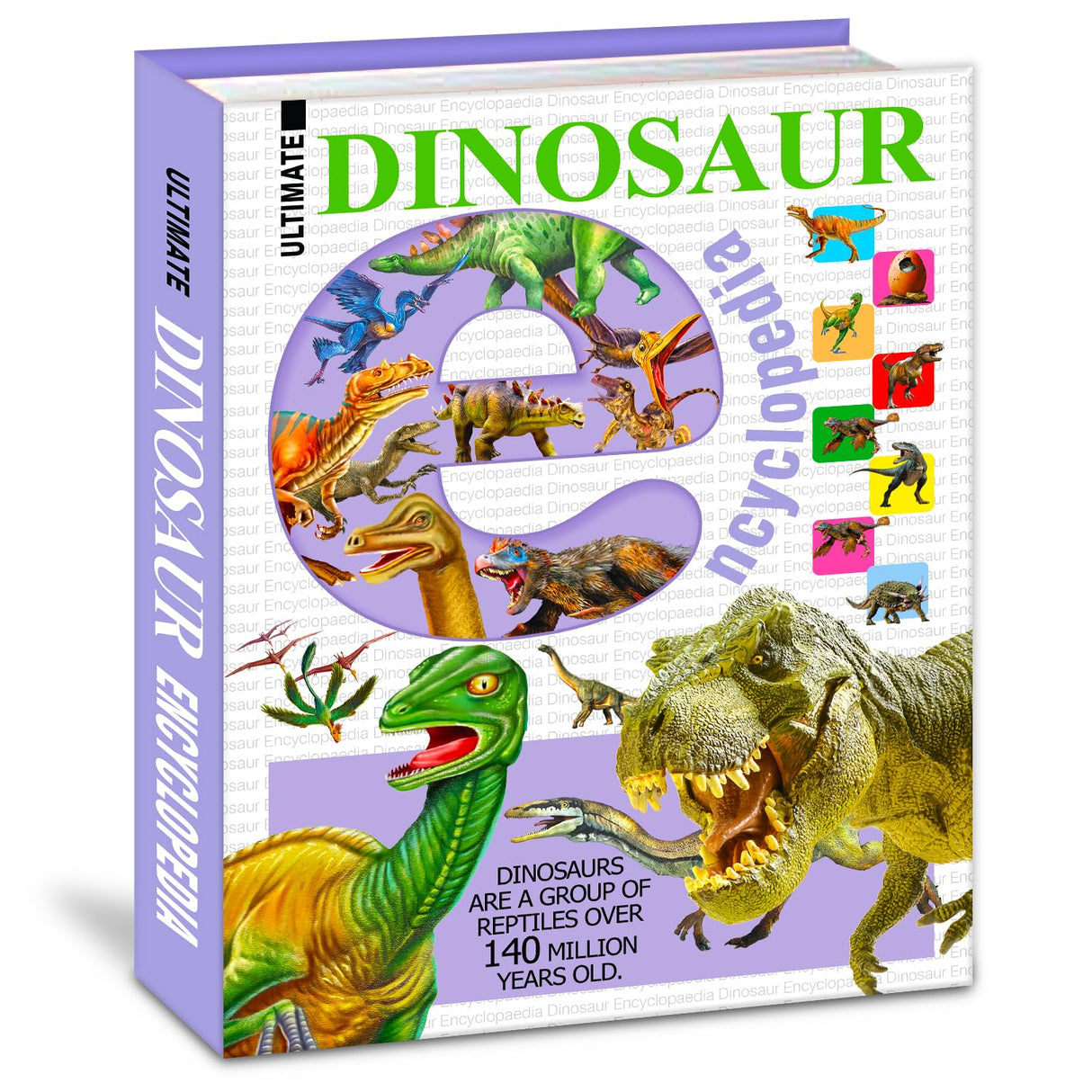 The Ultimate Encyclopedia of Dinosaurs