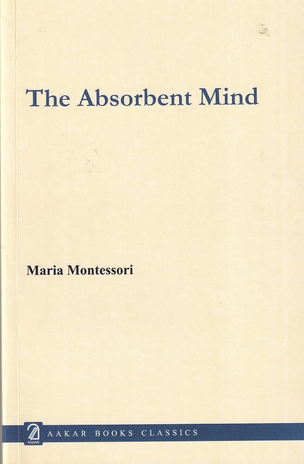 The Absorbent Mind