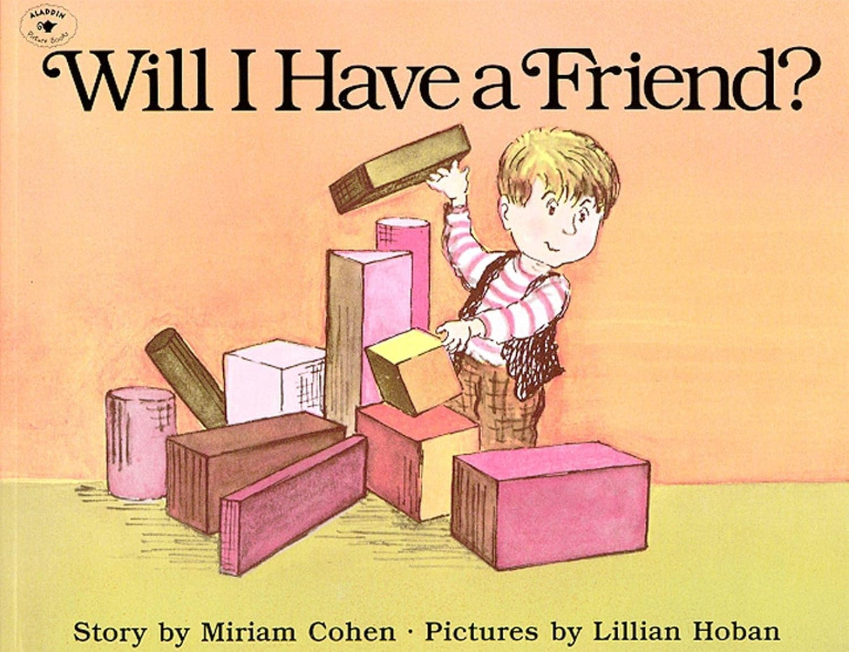 Will I have a friend?