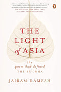 Light of Asia: The Poem That Defined the Buddha