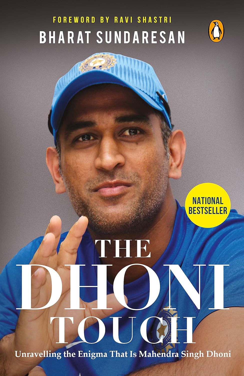 The Dhoni Touch: Unravelling the Enigma That is Mahendra Singh Dhoni