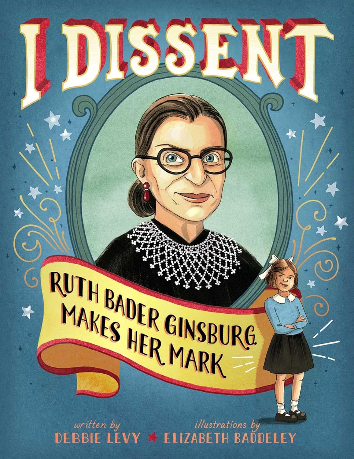 I dissent: Ruth Bader Ginsburg makes her mark