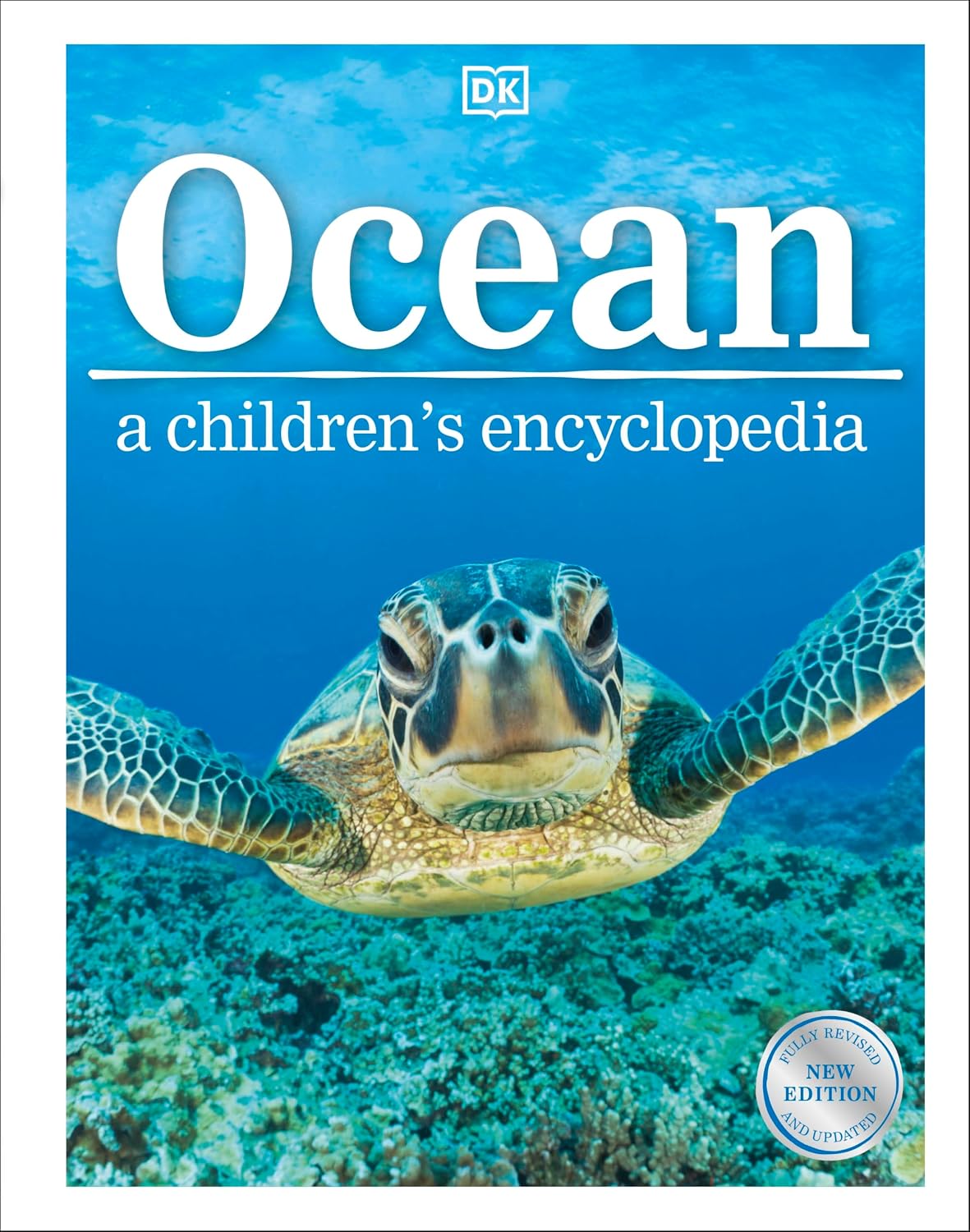 Ocean a Children's Encyclopedia: New Edition (dk Children's Visual Encyclopedia)