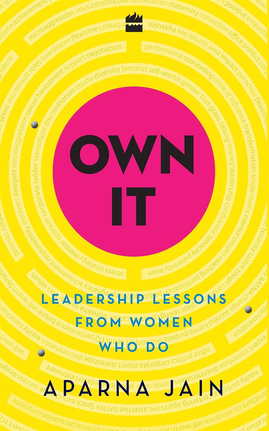 Own It: Leadership Lessons from Women Who Do