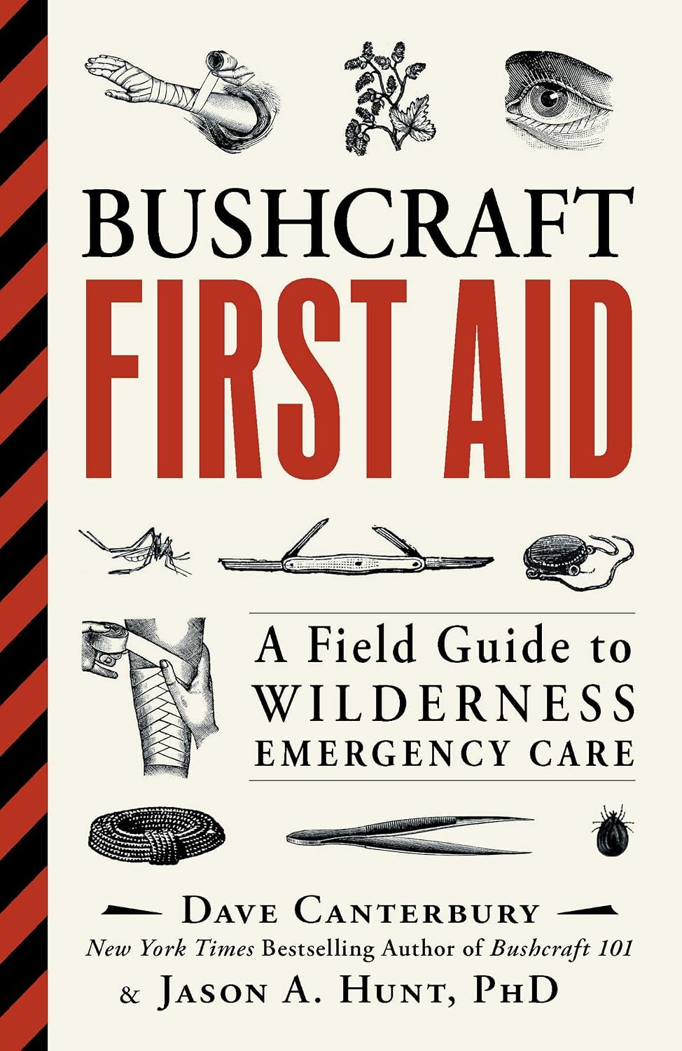 Bushcraft first aid: a field guide to wilderness emergency care