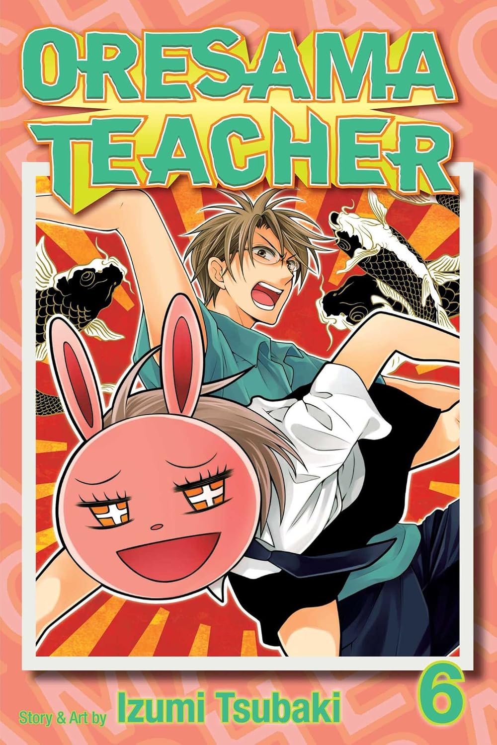 Oresama Teacher Vol 6