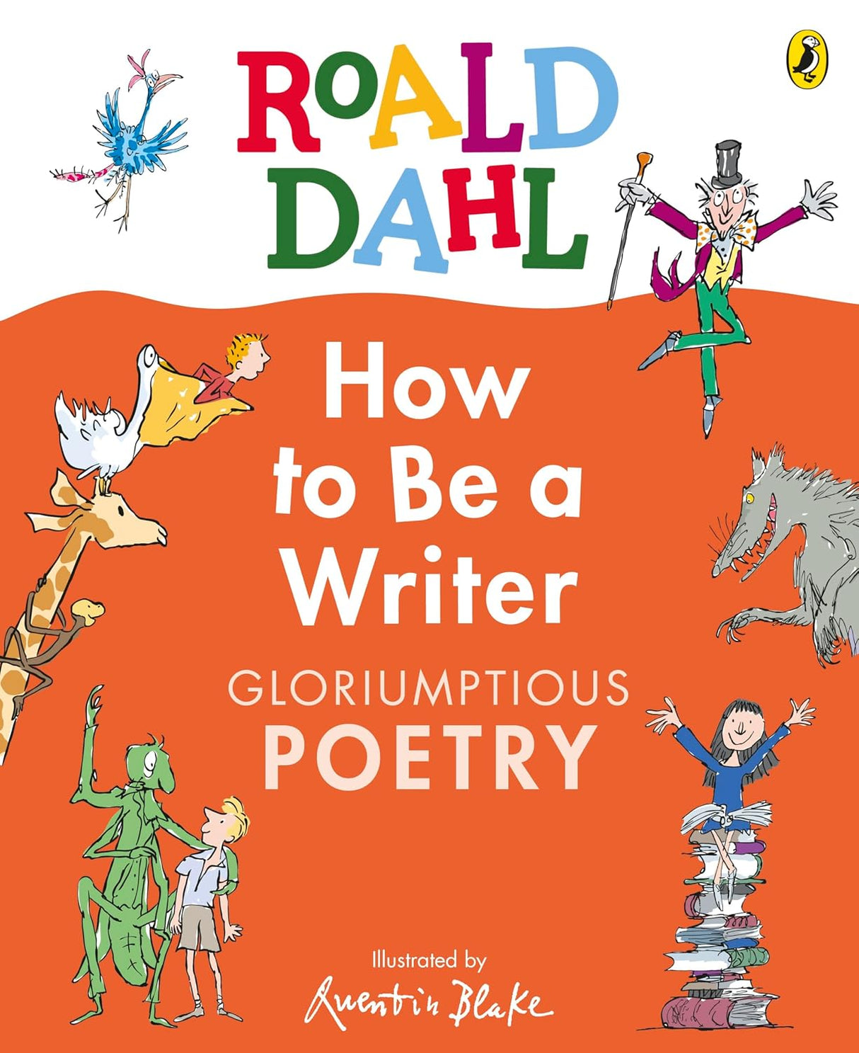 Roald Dahl How to Be a Writer