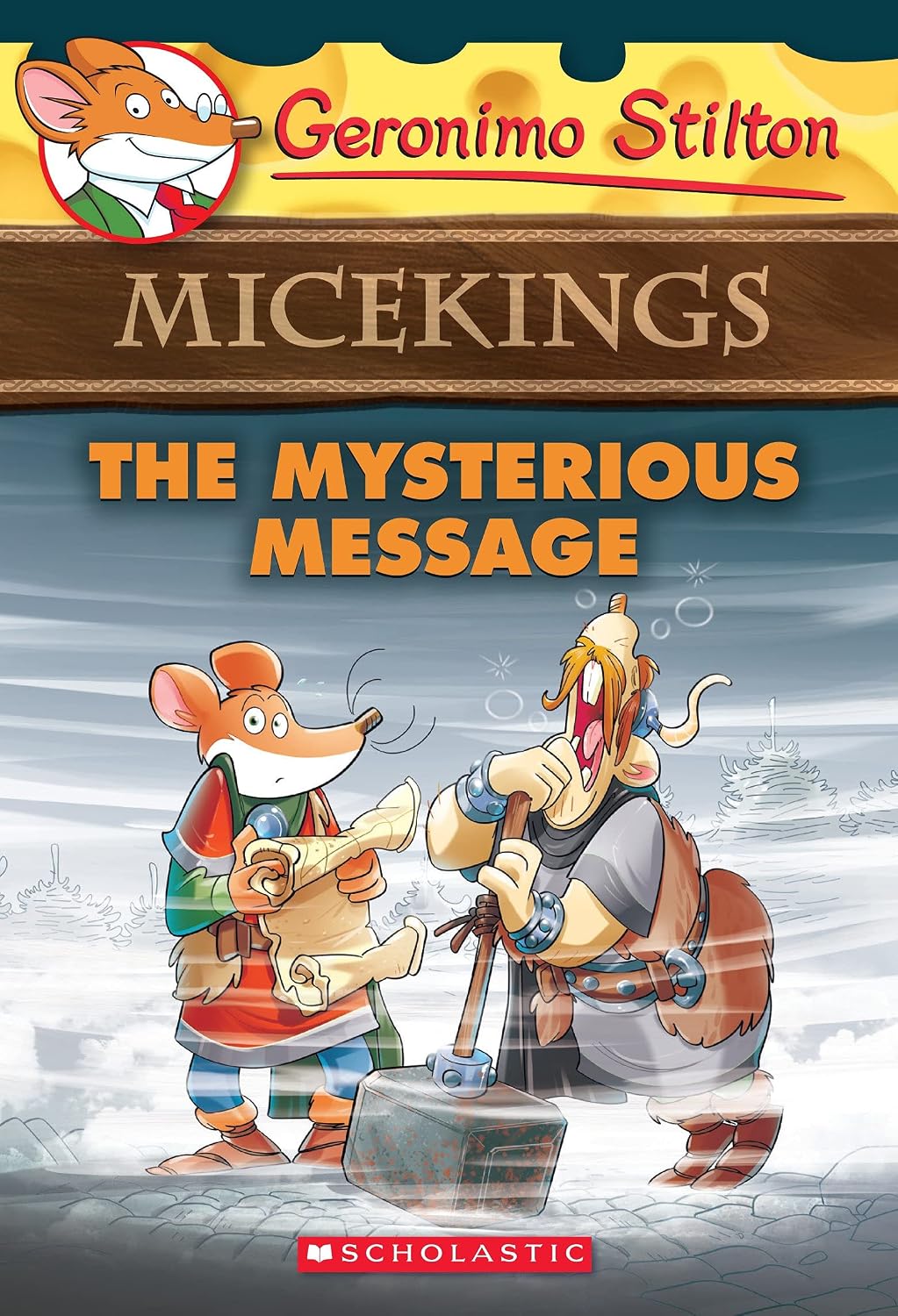 Geronimo Stilton Micekings #05: The Mysterious Message
