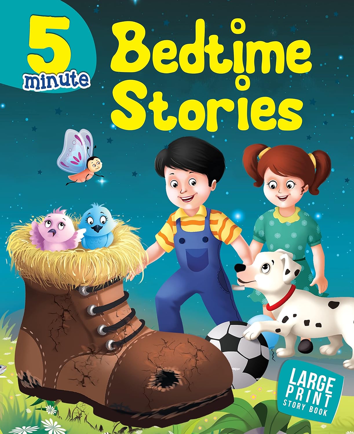 5 Minute Bedtime Stories for Children: Timeless Collection of Bedtime Fun Stories