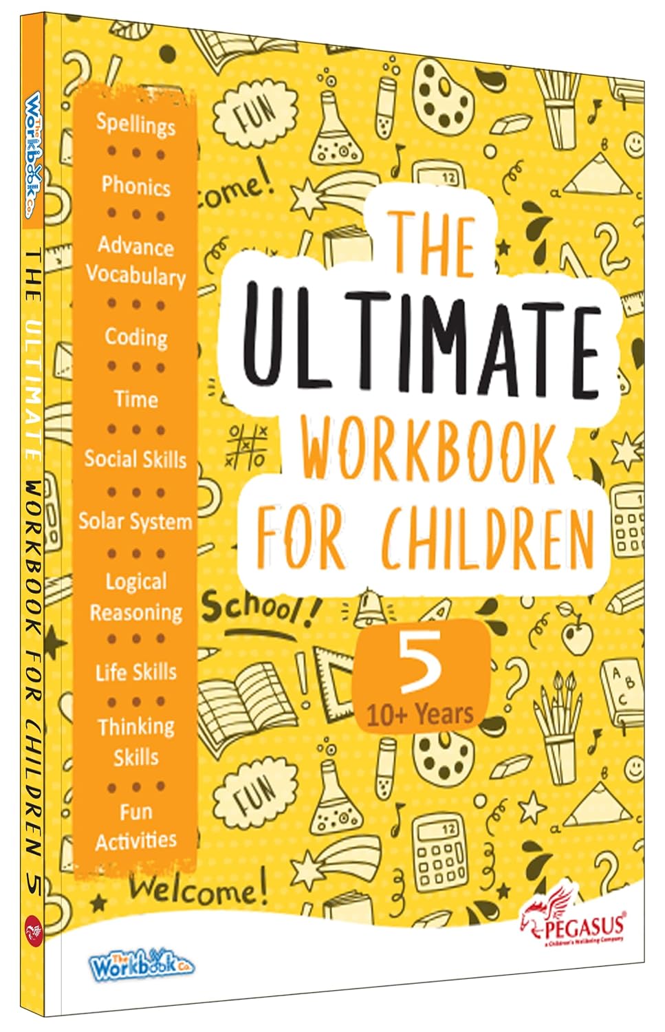 The Ultimate Workbook for Children 10+ Years Old