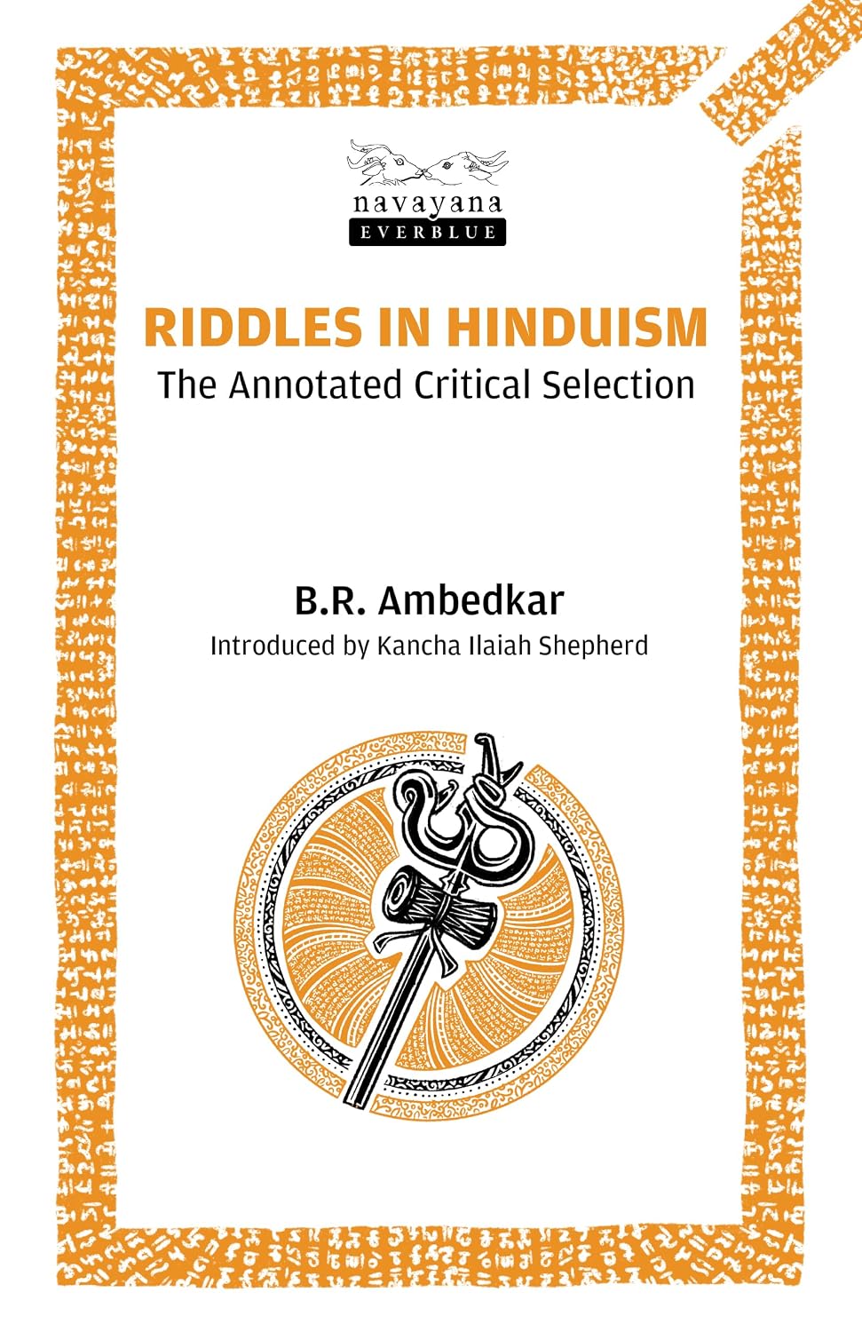 Riddles in Hinduism: The Annotated Critical Selection
