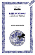 Reservations: A Spark and the Blaze (a Navayana Everblue 20th)