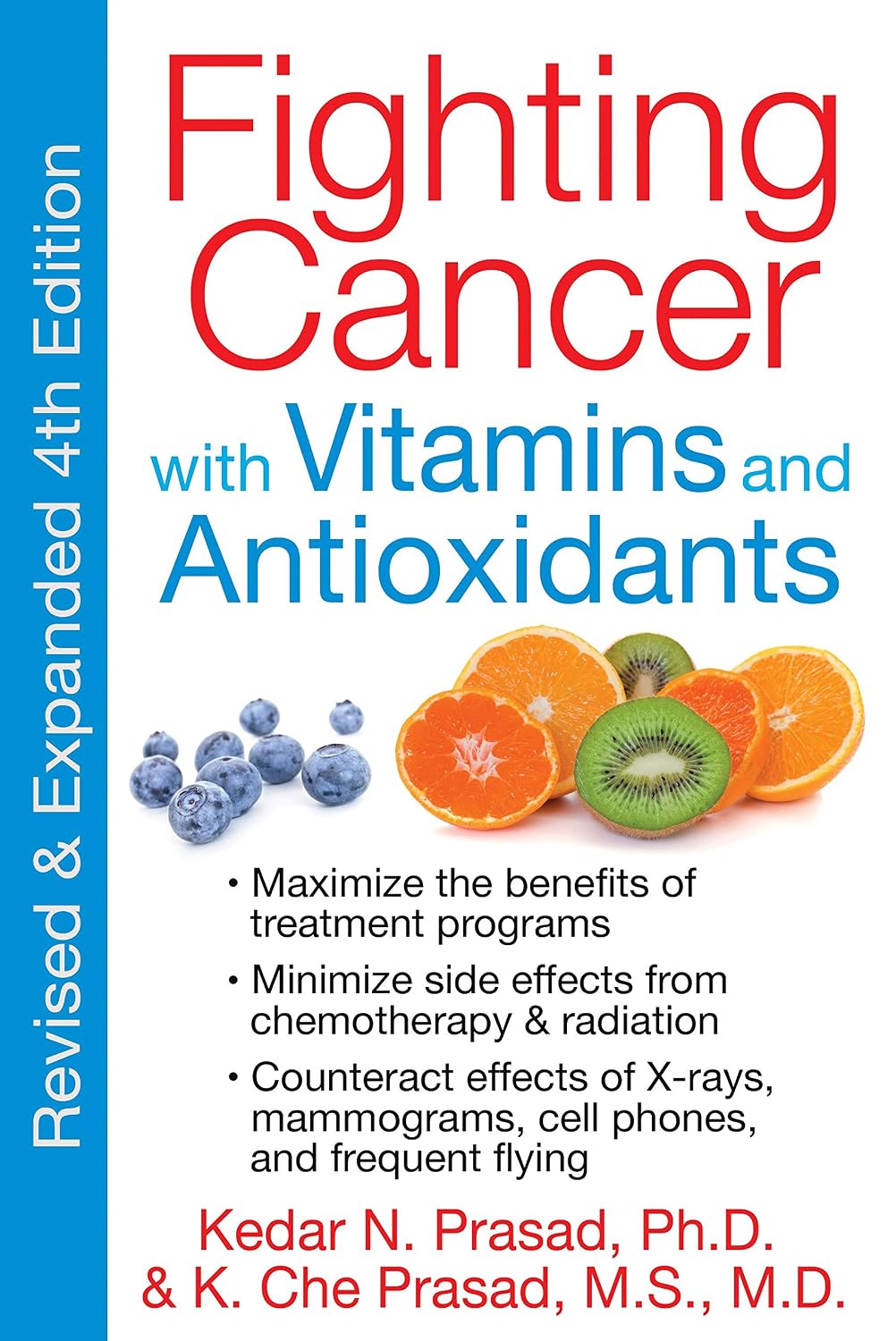Fighting Cancer With Vitamins & Antioxidants
