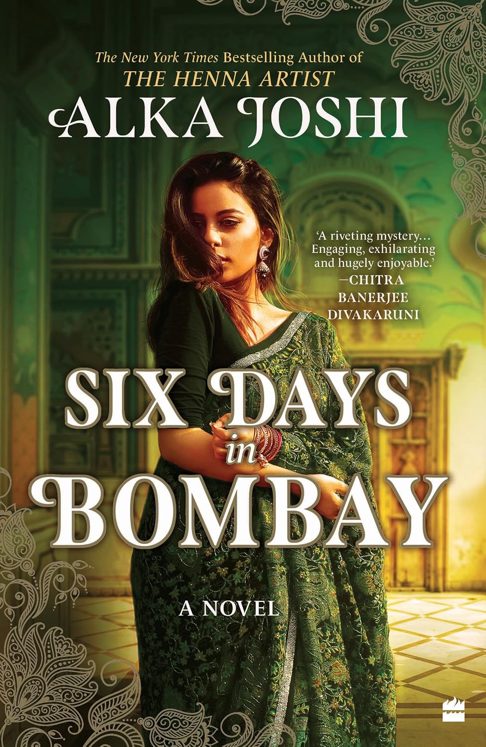Six Days in Bombay: a Novel