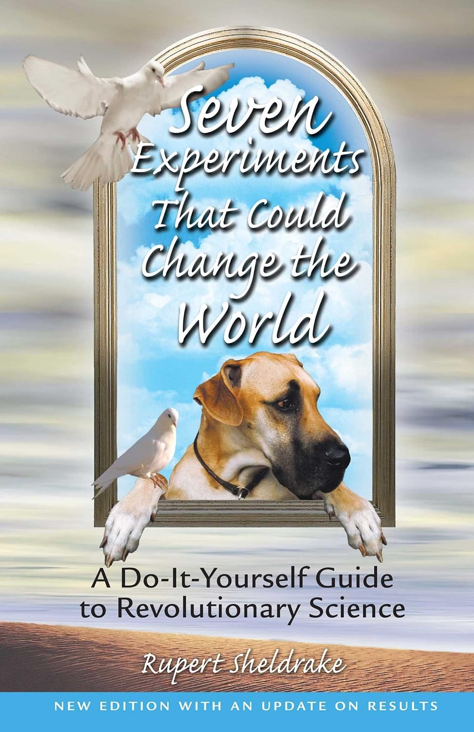 Seven experiments that could change the world: a do-it-yourself guide to revolutionary science